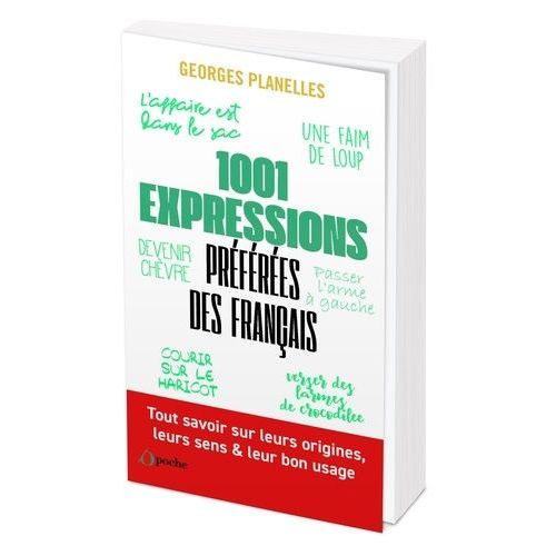 Les 1 001 Expressions Préférées Des Français