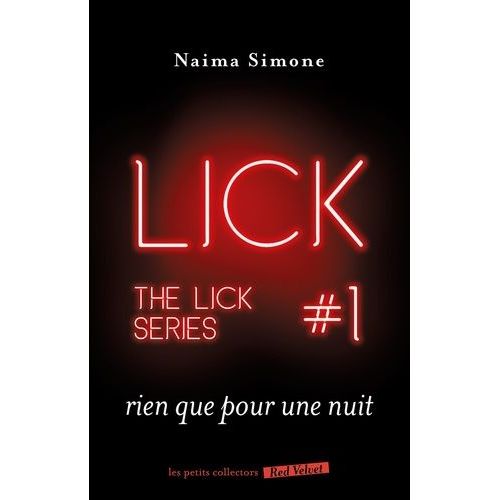 The Lick - Tome 1 - Rien Que Pour Une Nuit