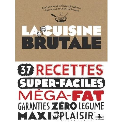 La Cuisine Brutale