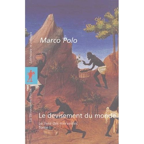 Le Devisement Du Monde - Tome 1, Le Livre Des Merveilles