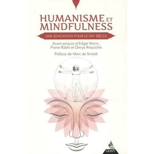 Humanisme Et Mindfulness, Une Éducation Pour Le Xxie Siècle