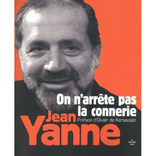 On N'arrête Pas La Connerie