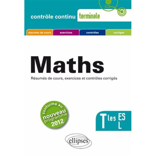 Mathématiques Tles Es-L - Conforme Au Nouveau Programme 2012