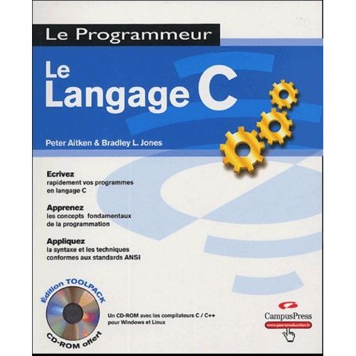 Le Langage C (1 Cd-Rom)