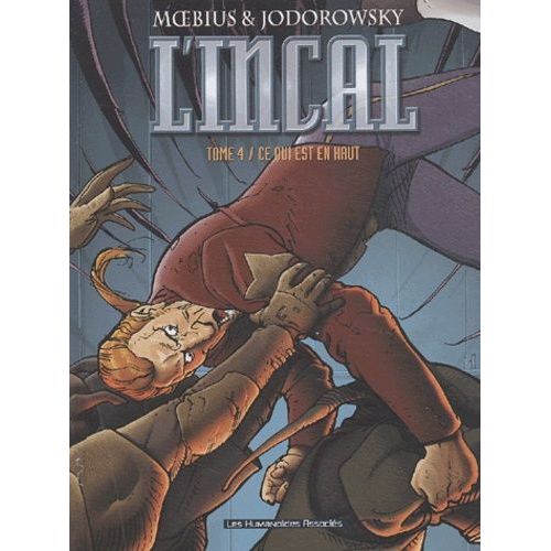 L'incal - Tome 4 - Ce Qui Est En Haut