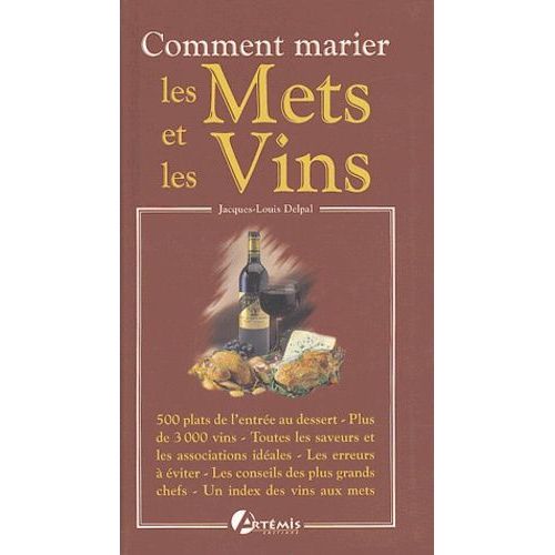 Comment Marier Les Mets Et Les Vins