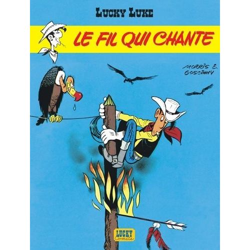 Lucky Luke - Tome 14 - Le Fil Qui Chante