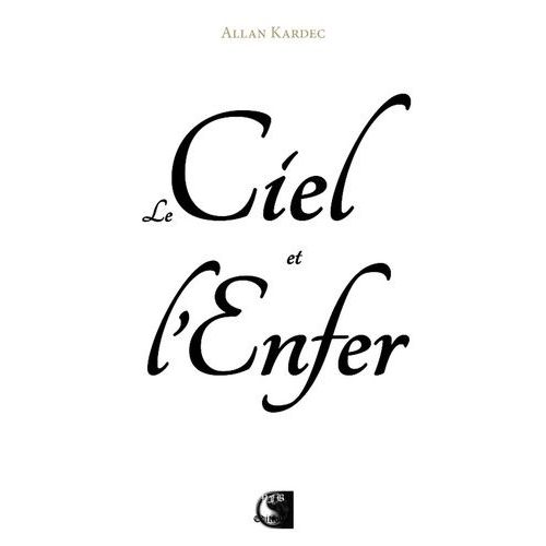 Le Ciel Et L'enfer