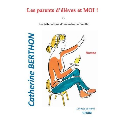 Les Parents D'élèves Et Moi !