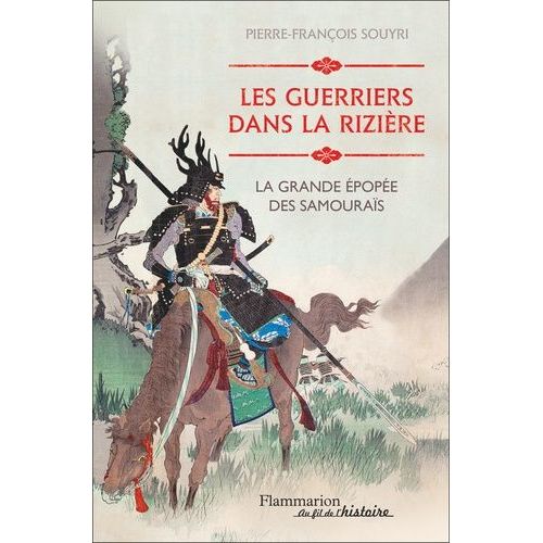 Les Guerriers Dans La Rizière - La Grande Épopée Des Samouraïs