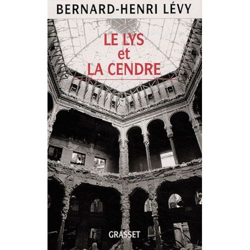Le Lys Et La Cendre