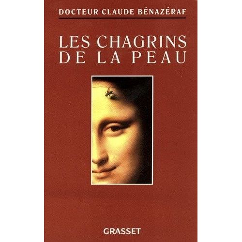 Les Chagrins De La Peau