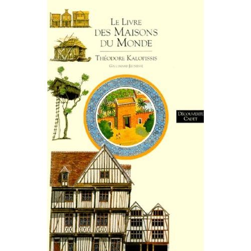 Le Livre Des Maisons Du Monde