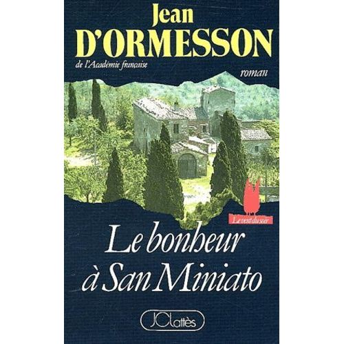 Le Bonheur À San Miniato