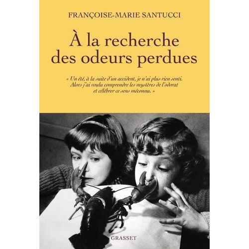 A La Recherche Des Odeurs Perdues