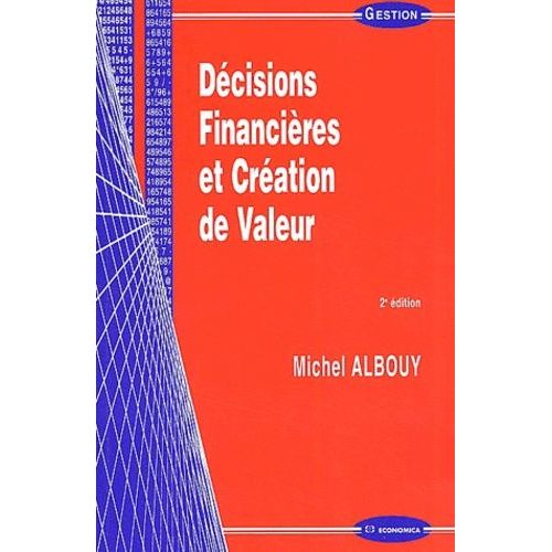 Décisions Financières Et Création De Valeur