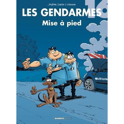 Les Gendarmes - Tome 16