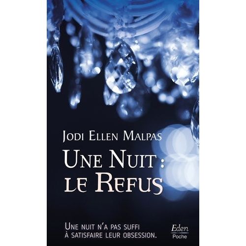 Une Nuit - Le Refus