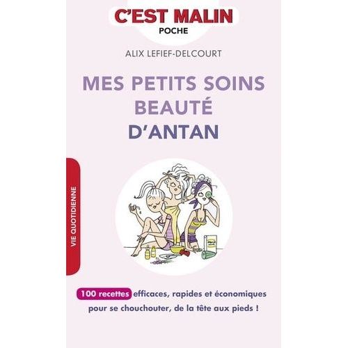 Mes Petits Soins Beauté D'antan