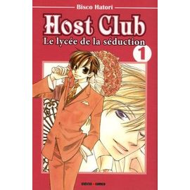 Host Club - Le Lycée De La Séduction - Tome 1 :