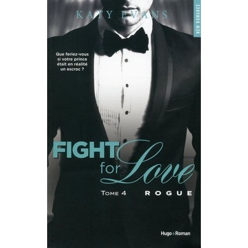 Fight For Love - Tome 4 - Rogue