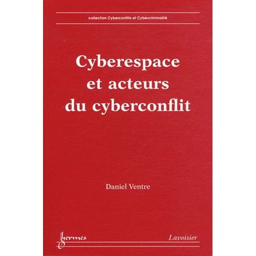 Cyberespace Et Acteurs Du Cyberconflit