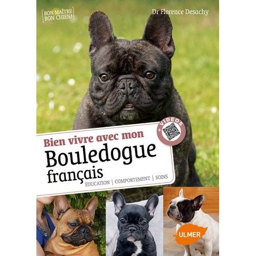 Bien Vivre Avec Mon Bouledogue Français