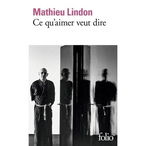 Ce Qu'aimer Veut Dire