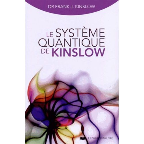 Le Système Quantique De Kinslow