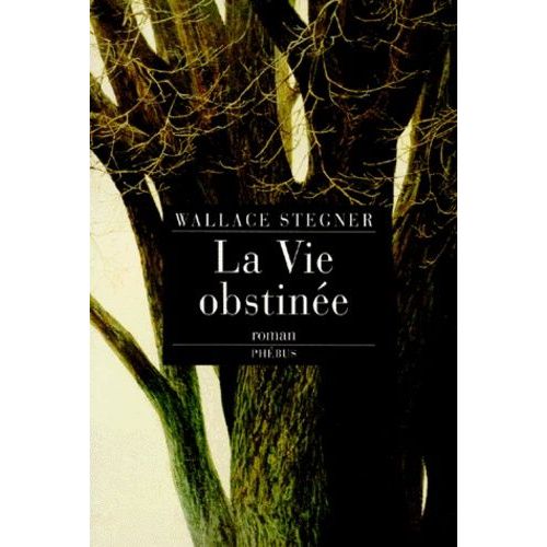 La Vie Obstinée