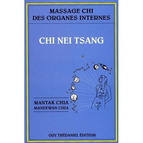 Chi Nei Tsang - Massage Chi Des Organes Internes
