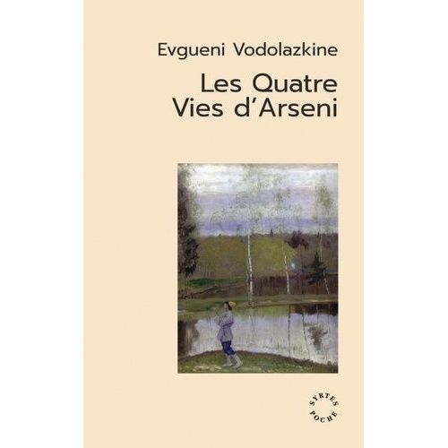 Les Quatre Vies D'arseni