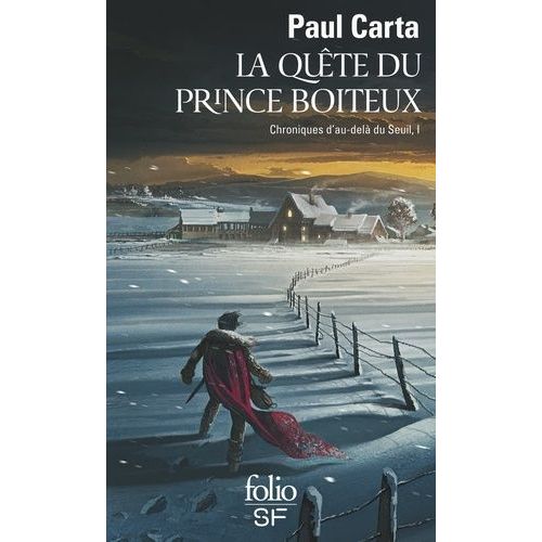Chroniques D'au-Delà Du Seuil - Tome 1 - La Quête Du Prince Boiteux