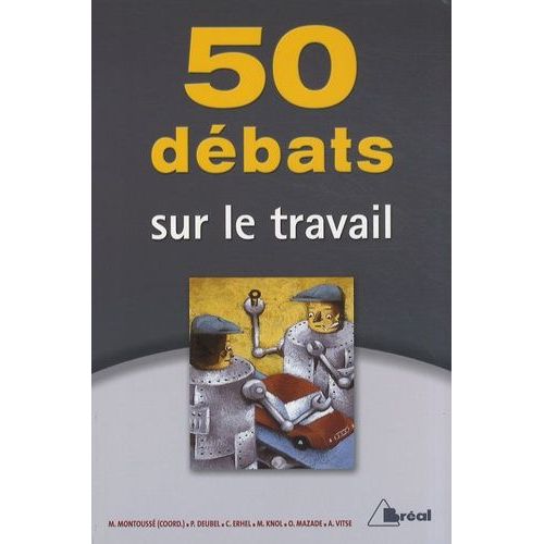 50 Débats Sur Le Travail