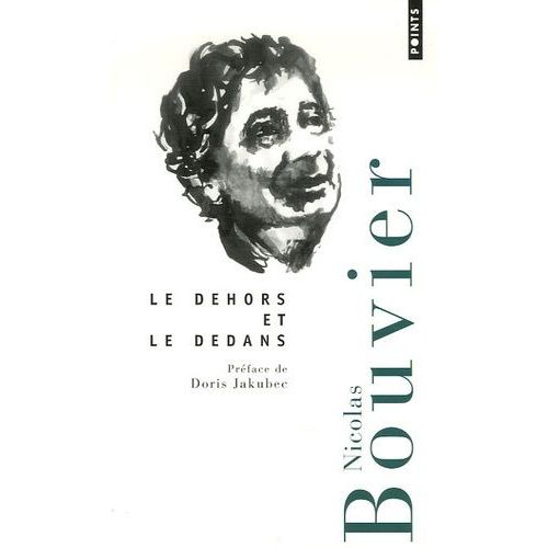 Le Dehors Et Le Dedans - Poèmes