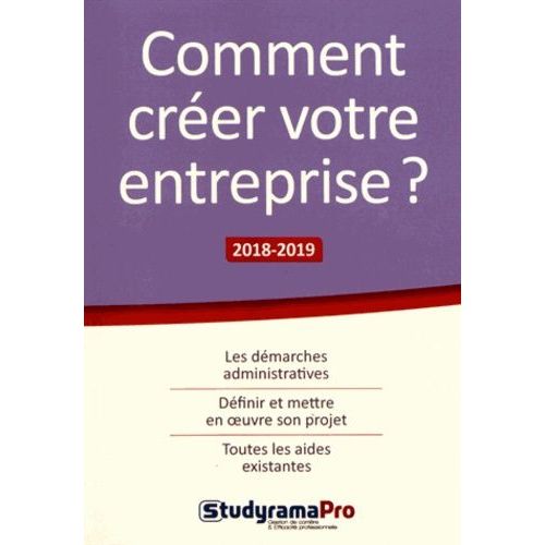 Comment Créer Votre Entreprise ?