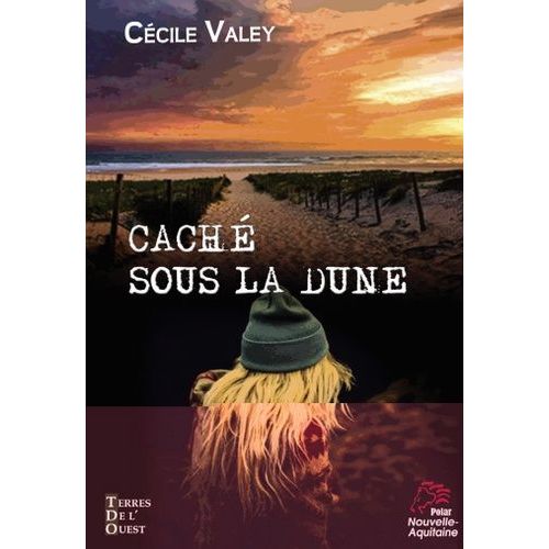 Caché Sous La Dune