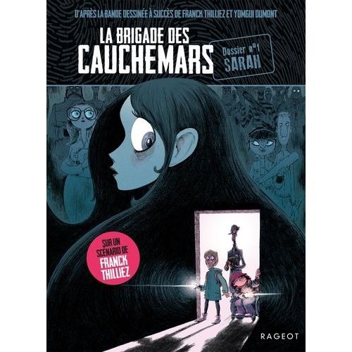 La Brigade Des Cauchemars - Tome 1 - Sarah