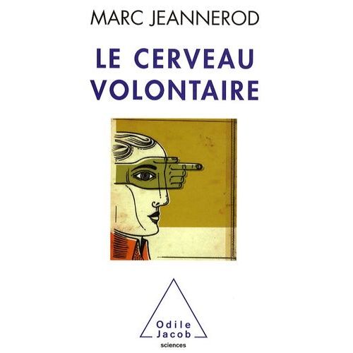 Le Cerveau Volontaire
