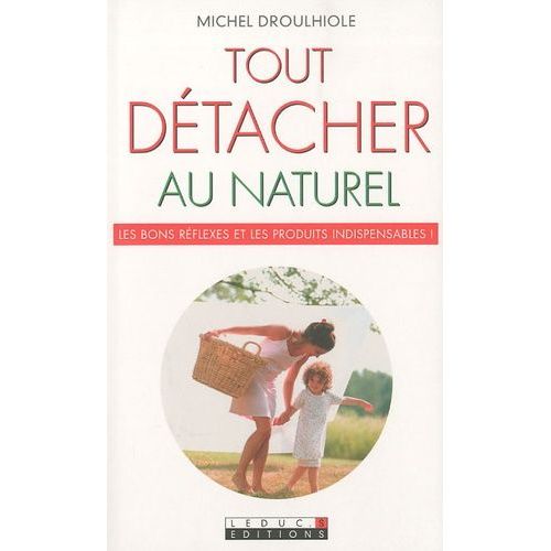 Tout Détacher Au Naturel