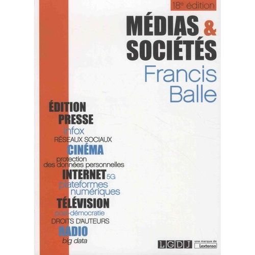 Médias Et Sociétés - Edition - Presse - Cinéma - Radio - Télévision - Internet