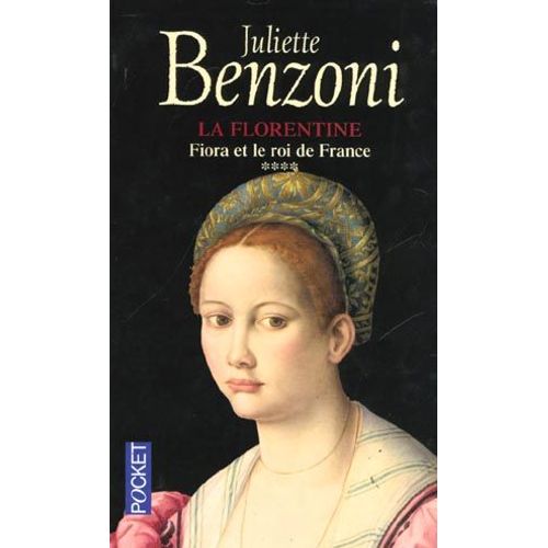 La Florentine Tome 4 : Fiora Et Le Roi De France