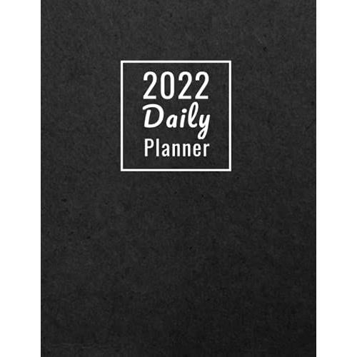 2022 Daily Planner: Distressed Black; Large Size 8.5 X 11, Two Pages For Each Week, Monthly Overviews, Weekly Goals, To-Do List And Notes; Perfect For School, Home, Or Business