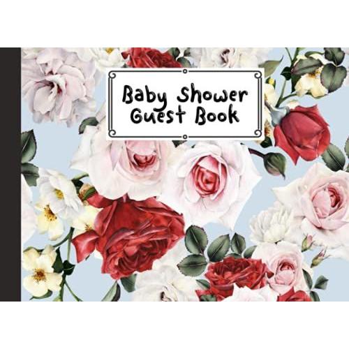 Baby Shower Guest Book: Roses Watercolor Baby Shower Guest Book, A Motherâs Historical Memory Book| Humorous Funny Mamie And Babies Guestbook| By Gunther Mann
