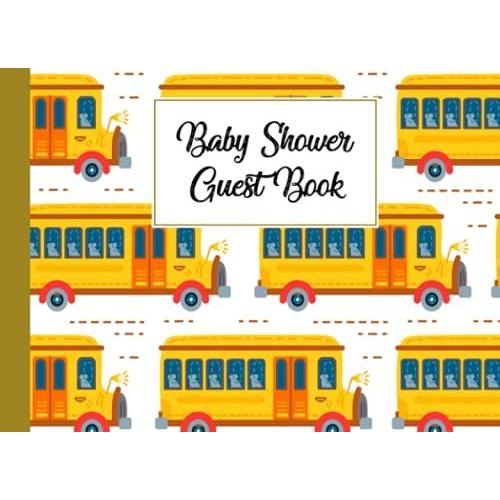 Baby Shower Guest Book: School Bus Baby Shower Guest Book, A Motherâs Historical Memory Book| Humorous Funny Mamie And Babies Guestbook| By Babette Haupt