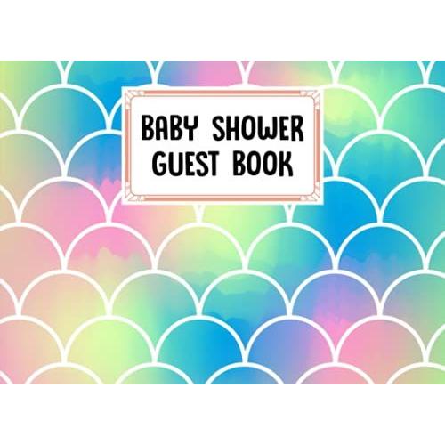 Baby Shower Guest Book: Mermaid Glitter Scales Baby Shower Guest Book, A Motherâs Historical Memory Book| Humorous Funny Mamie And Babies Guestbook| By Annelore Freitag