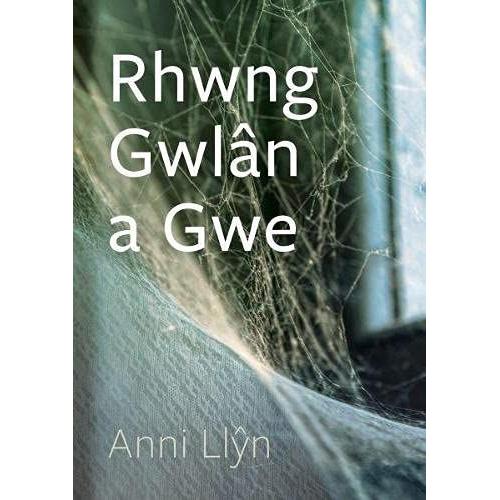 Cyfres Tonfedd Heddiw: Rhwng Gwlan A Gwe