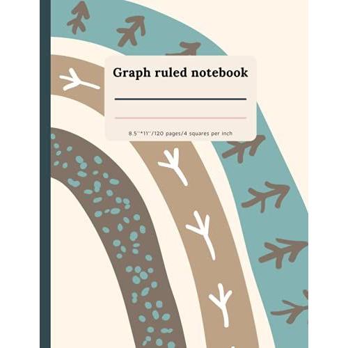 Graph Ruled Notebook: | Graph Ruled | Quad Ruled 4x4 (4 Squares Per Inch) | 120 Pages | 8.5 X 11 | Boho Cover