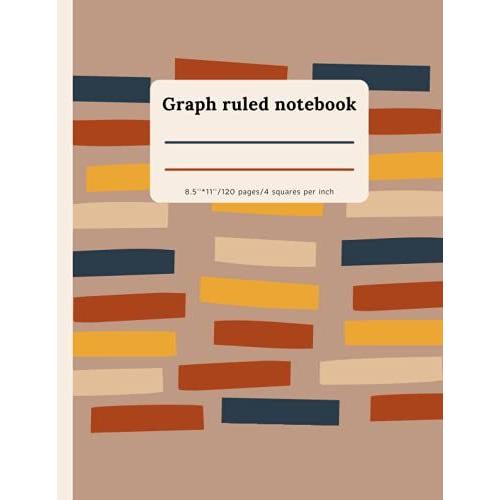 Graph Ruled Notebook: | Graph Ruled | Quad Ruled 4x4 (4 Squares Per Inch) | 120 Pages | 8.5 X 11 | Boho Cover