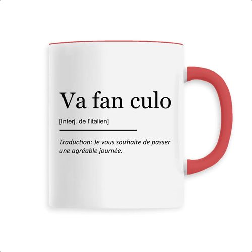 Mug "Va Fan Culo" - Confectionné En France - Tasse Originale En Céramique - Cadeau Anniversaire Humour Original Rigolo